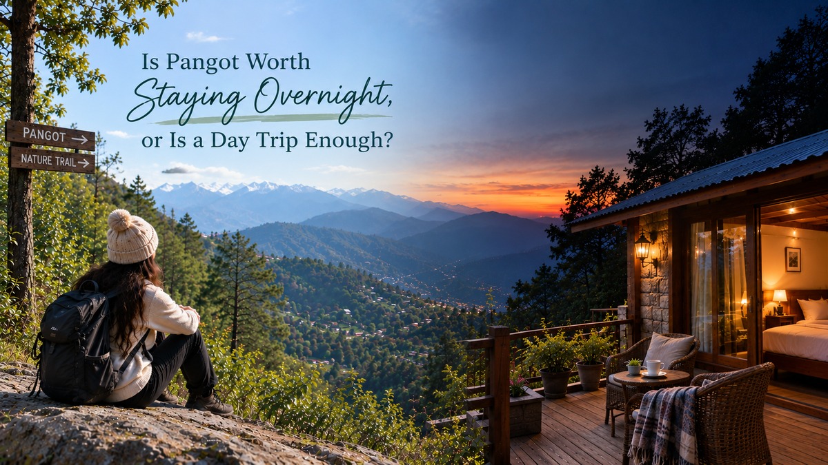 Pangot Overnight Stay