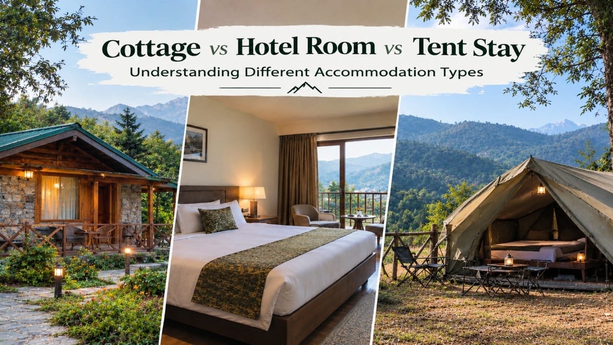 Cottage vs Hotel Room vs Tent Stay